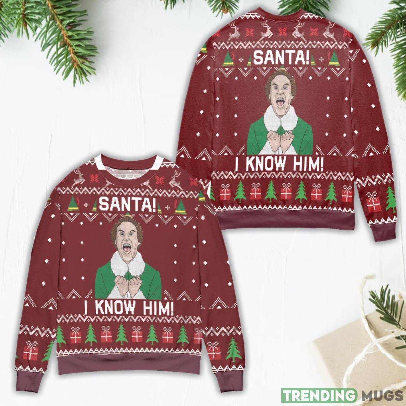 Elf Santa I Know Him Ugly Christmas Sweater Product Photo 1 Elf Santa I Know Him Ugly Christmas Sweater Product Photo 1