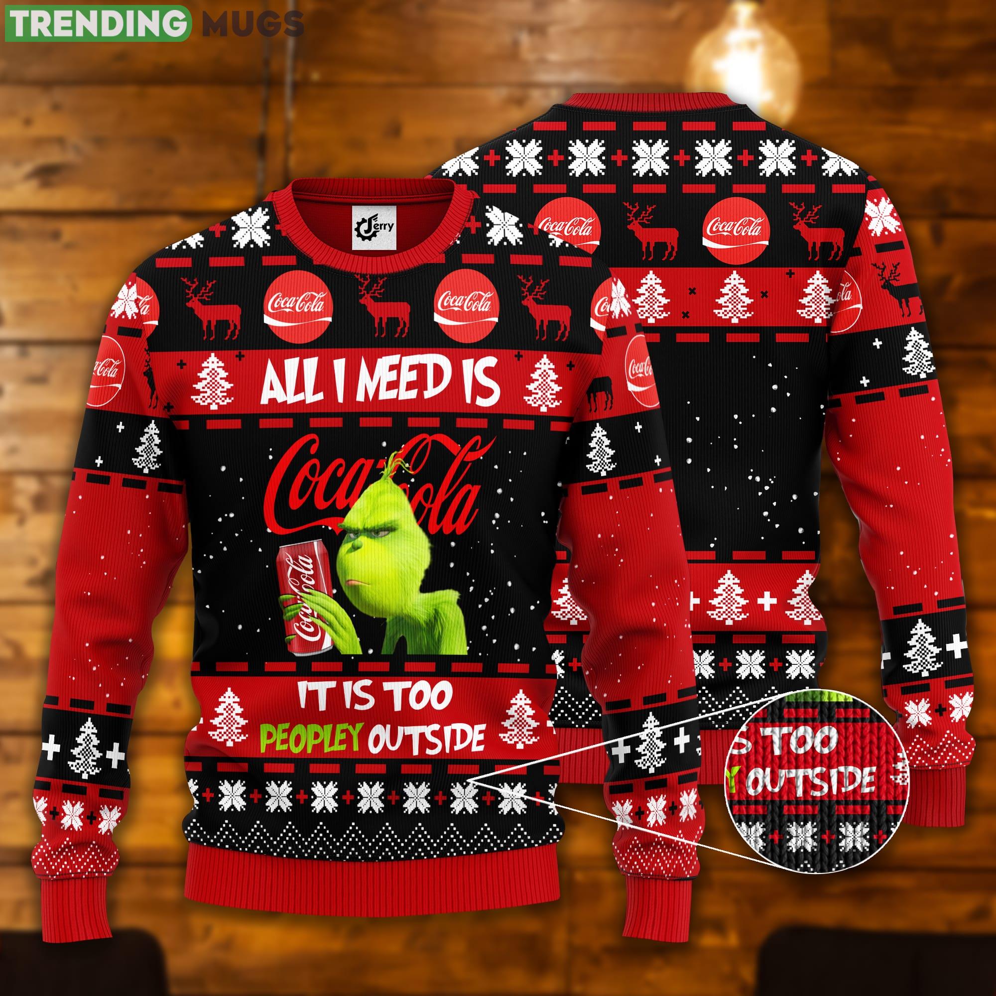 Grinch All I Need Is Coca Cola It Is Too Peopley Outside Ugly Christmas Sweater Product Photo 1 Grinch All I Need Is Coca Cola It Is Too Peopley Outside Ugly Christmas Sweater Product Photo 1