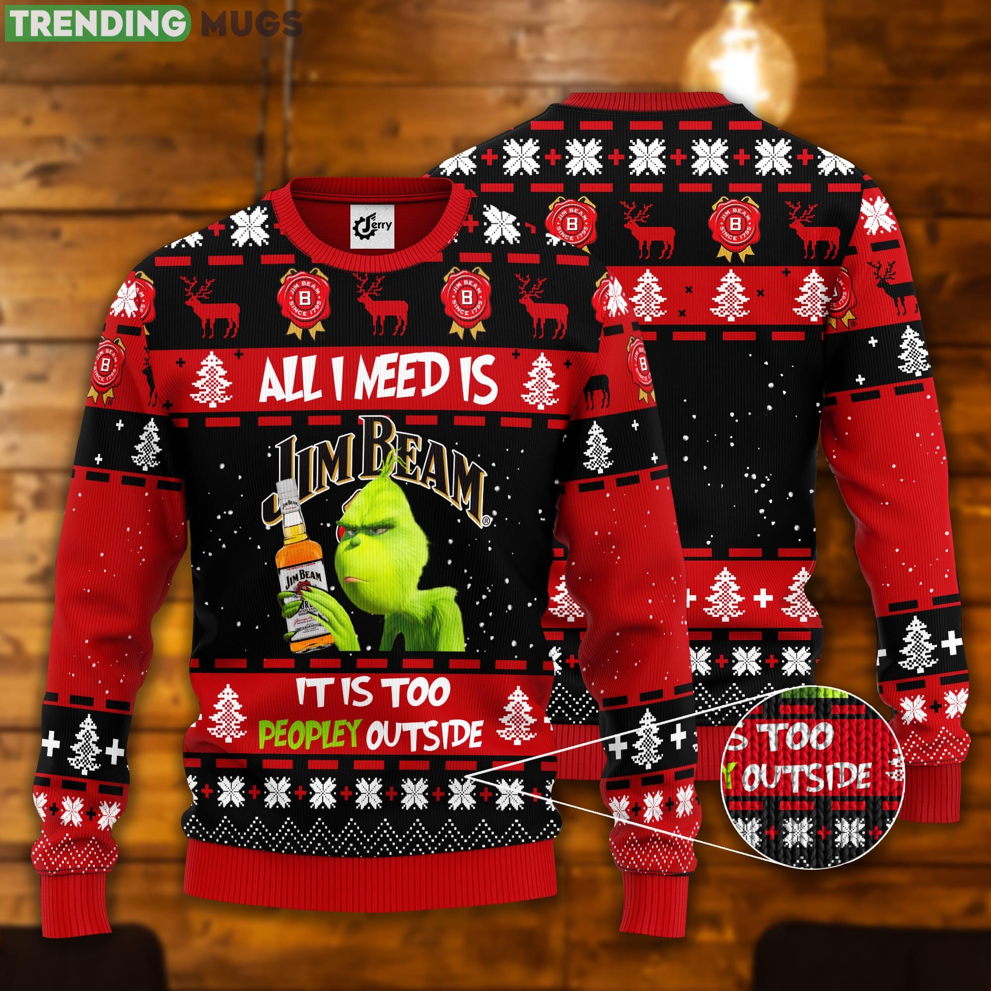 Grinch All I Need Is Jim Beam It Is Too Peopley Outside Ugly Christmas Sweater Product Photo 1