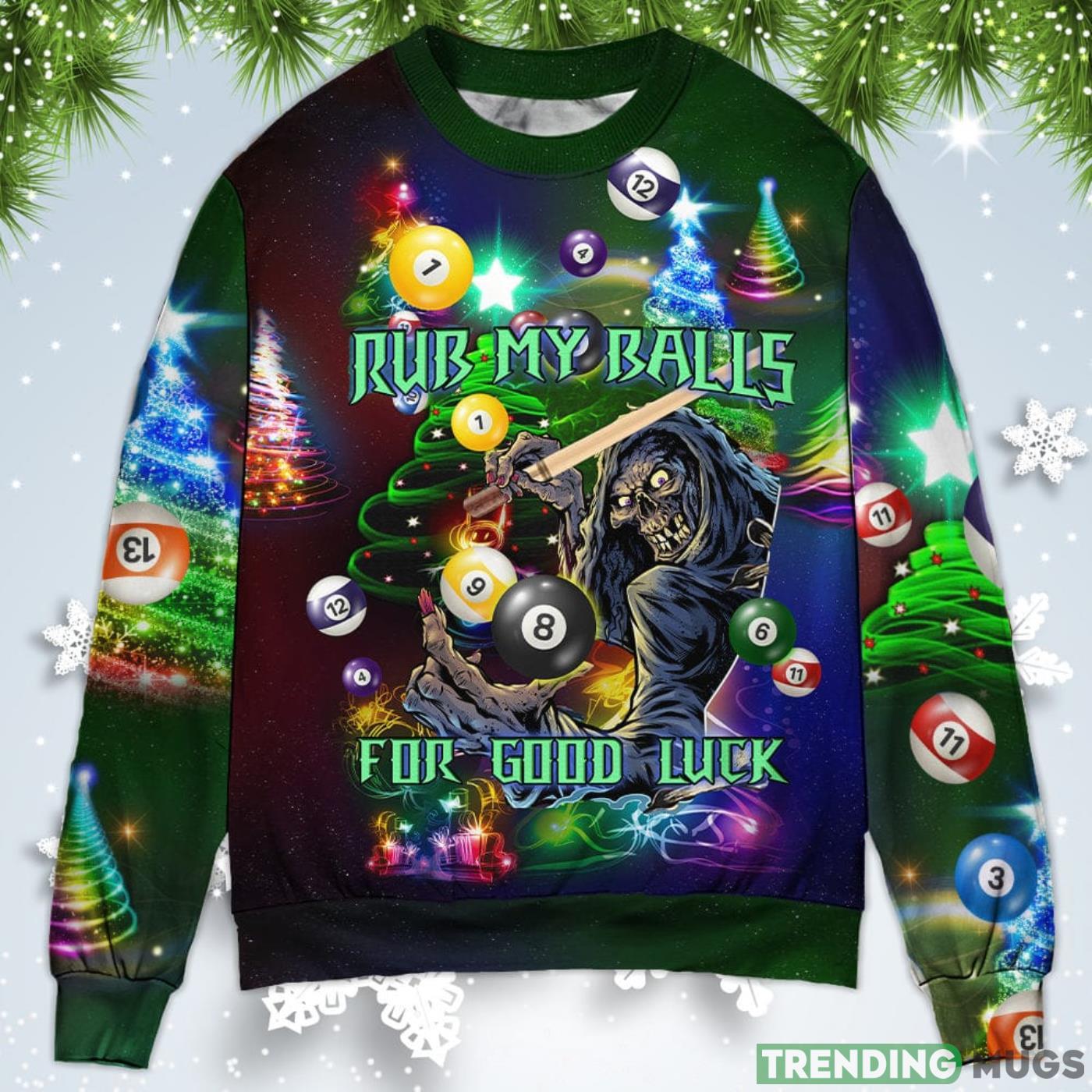 Billiard Rub My Ball For Christmas Sweatshirt Sweater Sweater Billiard Rub My Ball For Christmas Sweatshirt Sweater Sweater