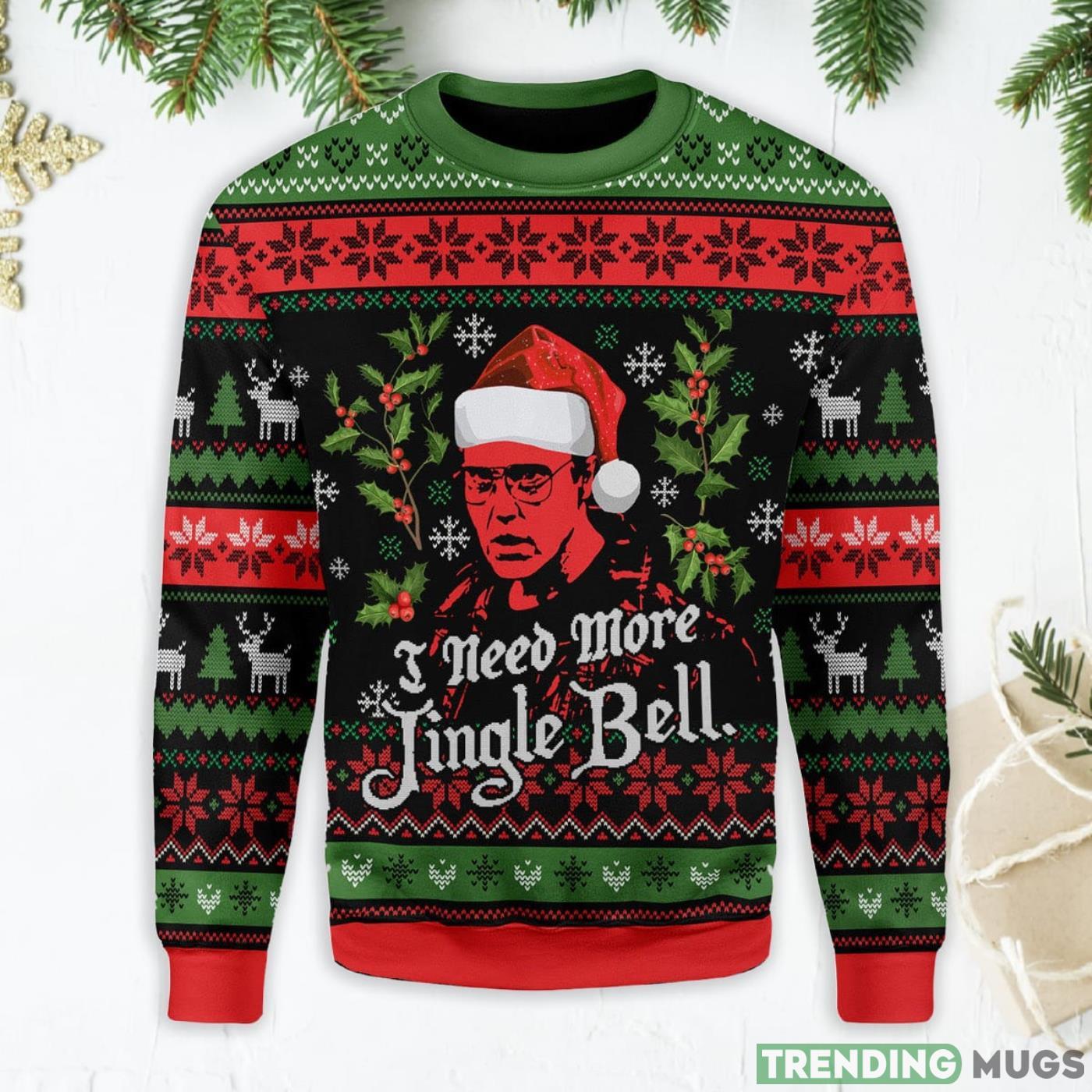 I Need More Jingle Bell Ugly Christmas Sweater Product Photo 1 I Need More Jingle Bell Ugly Christmas Sweater Product Photo 1