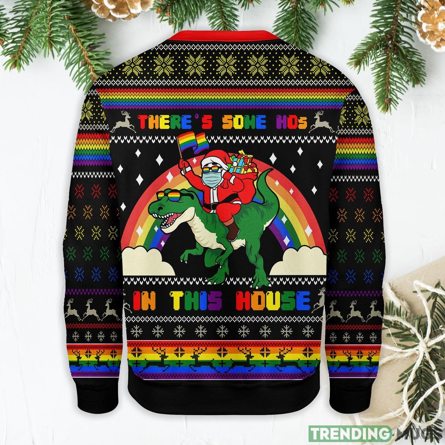 LGBT There's Some Hos In This House Ugly Christmas Sweater Sweater LGBT There's Some Hos In This House Ugly Christmas Sweater Sweater