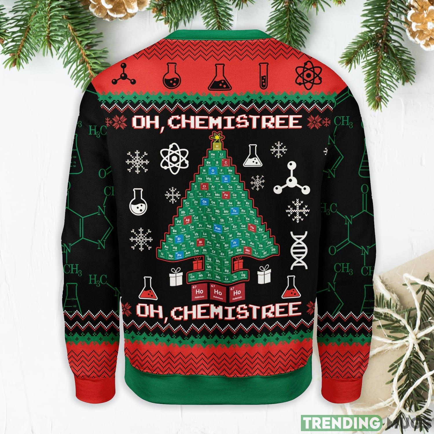 Oh Chemis Tree Ugly Christmas Sweater Sweater Oh Chemis Tree Ugly Christmas Sweater Sweater