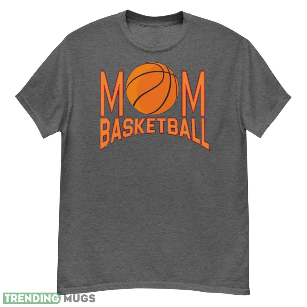 Basketball Mom orange t shirt gift for mom - G500 Men’s Classic T-Shirt-1 Basketball Mom orange t shirt gift for mom - G500 Men’s Classic T-Shirt-1