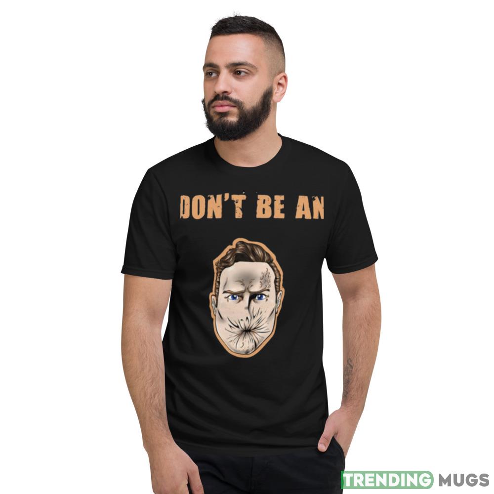Dont Be An Arseface Preacher Series shirt Dark Shirt Dont Be An Arseface Preacher Series shirt Dark Shirt