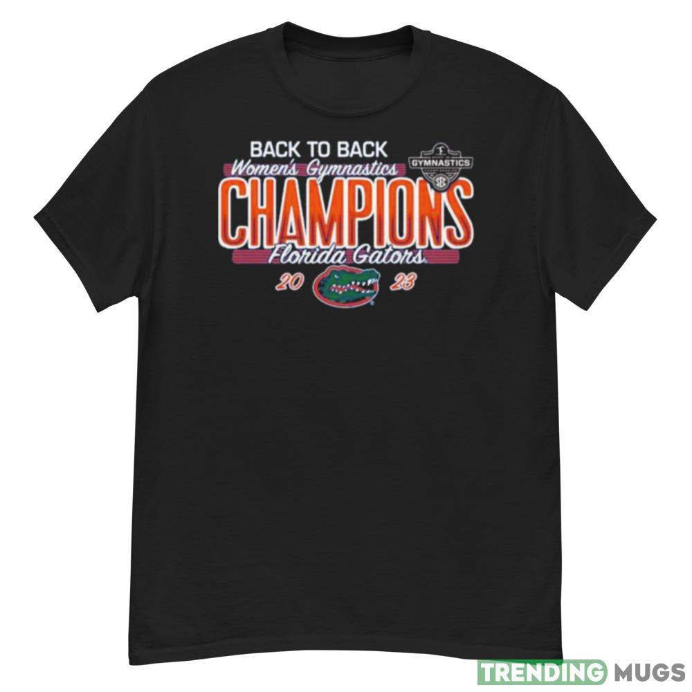 Florida Gators Back To Back Womens Gymnastics Champions 2023 shirt Dark Shirt Florida Gators Back To Back Womens Gymnastics Champions 2023 shirt Dark Shirt