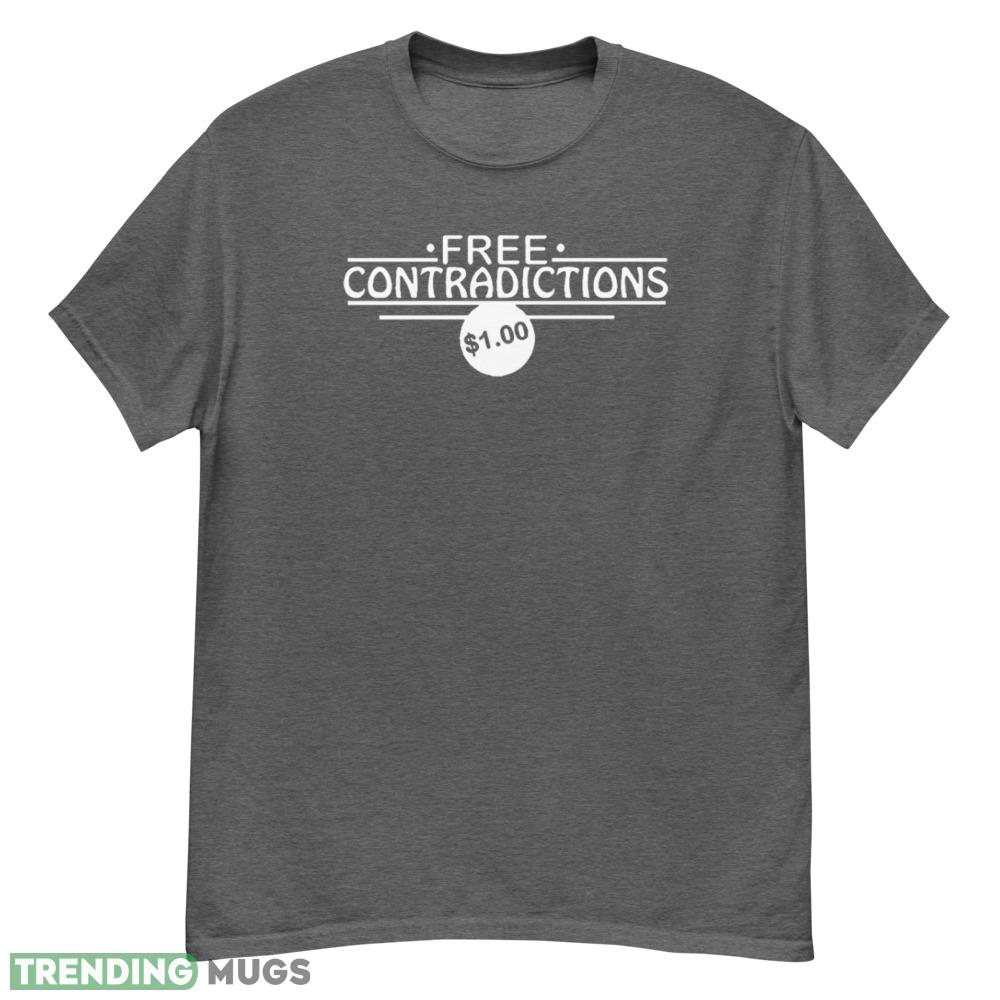 Free Contradictions .00 One Dollar Adult T Shirt Tee shirt - G500 Men’s Classic T-Shirt-1 Free Contradictions .00 One Dollar Adult T Shirt Tee shirt - G500 Men’s Classic T-Shirt-1