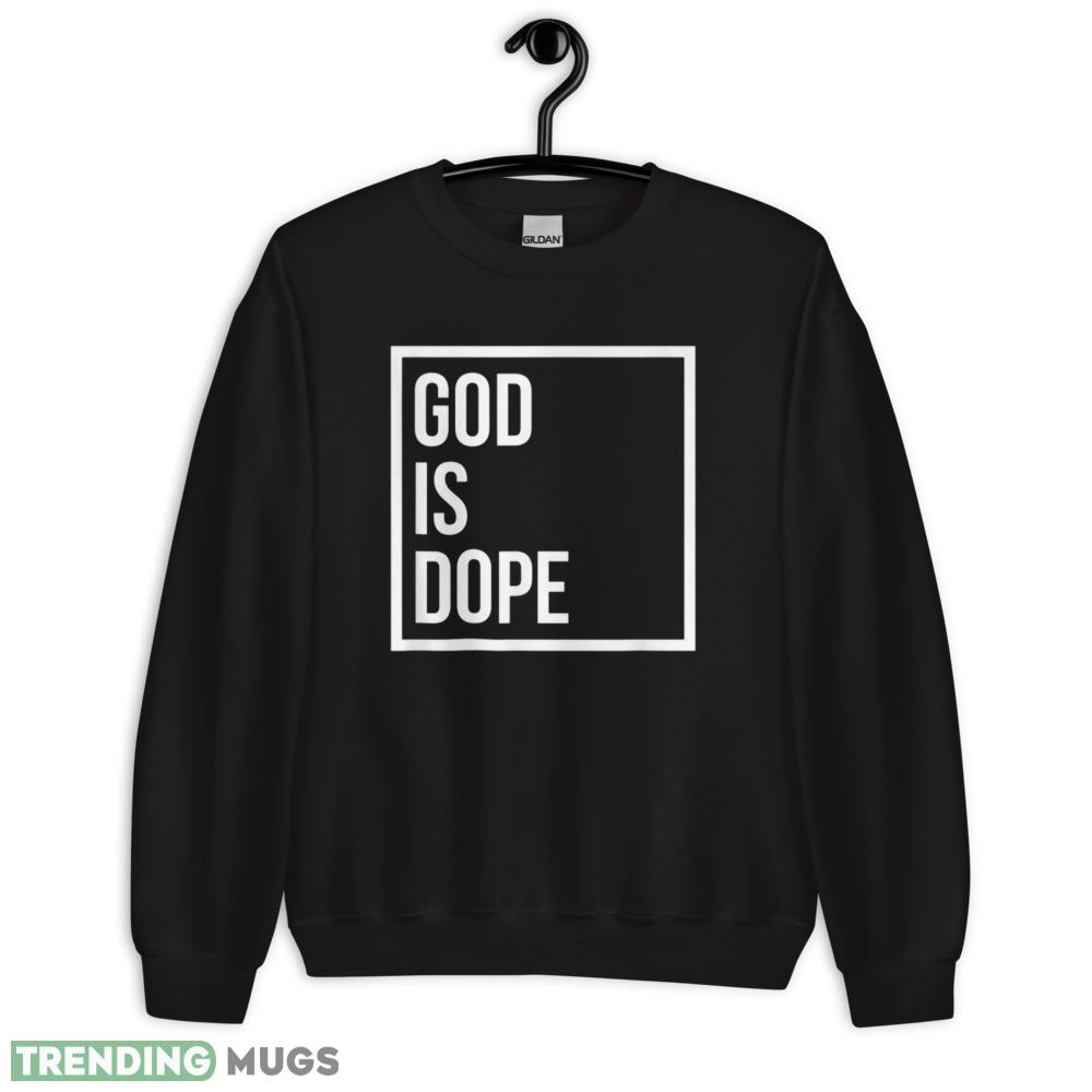 God is Dope Stylish T Shirt Dark Shirt God is Dope Stylish T Shirt Dark Shirt