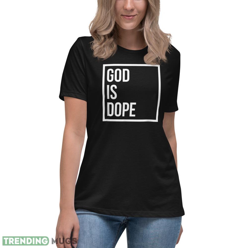 God is Dope Stylish T Shirt Dark Shirt God is Dope Stylish T Shirt Dark Shirt