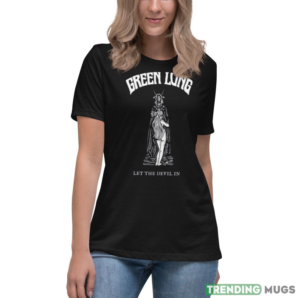 Green Lung Let The Devil In shirt Dark Shirt Green Lung Let The Devil In shirt Dark Shirt