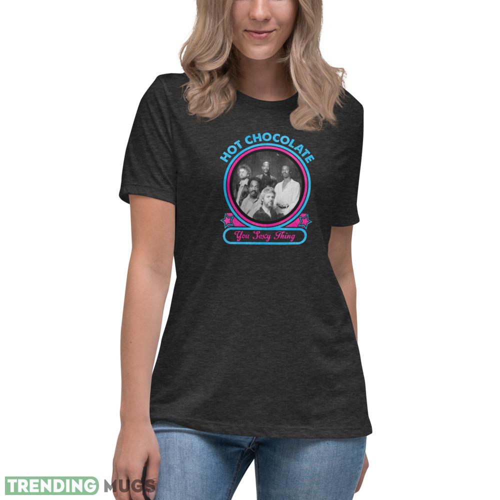 Hot Chocolate You Sexy Thing retro T Shirt Dark Shirt Hot Chocolate You Sexy Thing retro T Shirt Dark Shirt