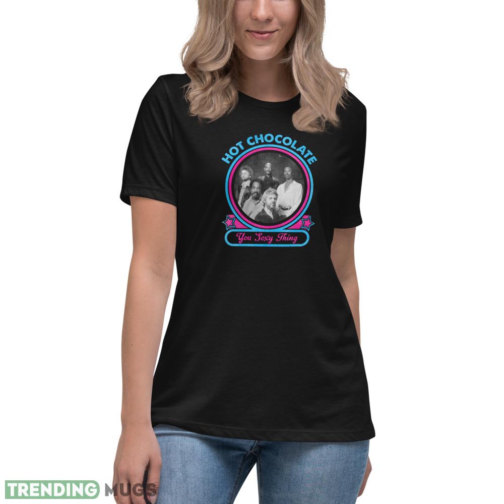 Hot Chocolate You Sexy Thing retro T Shirt Dark Shirt Hot Chocolate You Sexy Thing retro T Shirt Dark Shirt