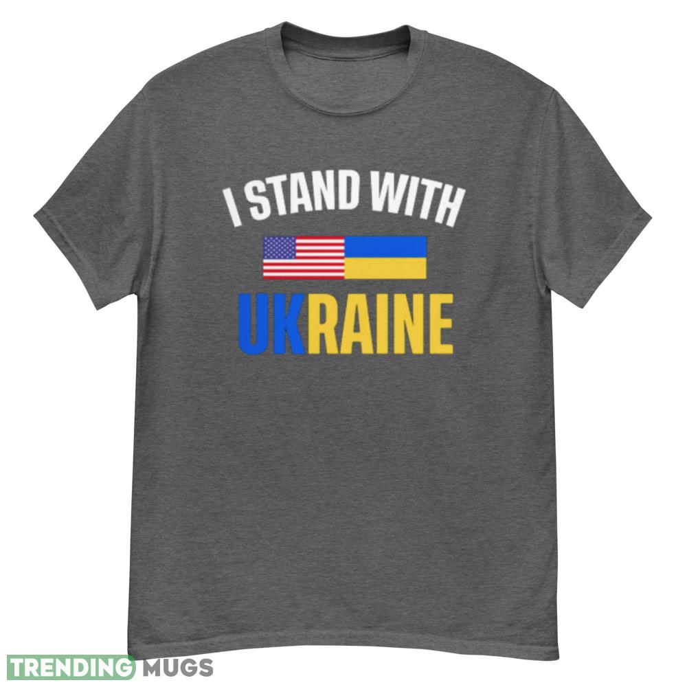 I Stand With Ukraine Flag Support America t shirt - G500 Men’s Classic T-Shirt-1 I Stand With Ukraine Flag Support America t shirt - G500 Men’s Classic T-Shirt-1