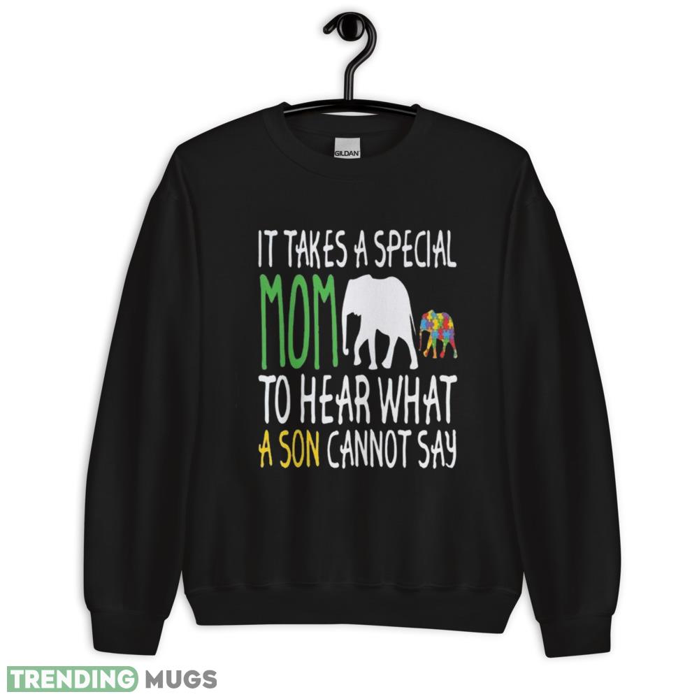 It takes a special Mom to her what a son cannot say shirt Dark Shirt It takes a special Mom to her what a son cannot say shirt Dark Shirt