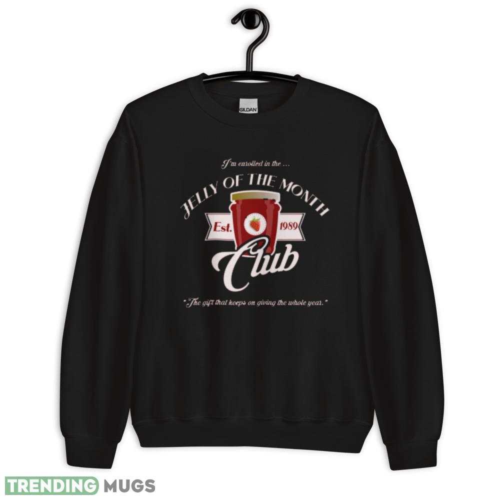 Jelly of the Month Club from Christmas Vacation T Shirt Christmas shirt Dark Shirt Jelly of the Month Club from Christmas Vacation T Shirt Christmas shirt Dark Shirt