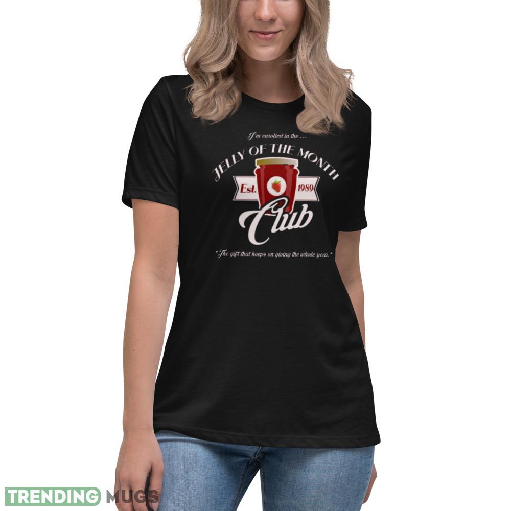 Jelly of the Month Club from Christmas Vacation T Shirt Christmas shirt Dark Shirt Jelly of the Month Club from Christmas Vacation T Shirt Christmas shirt Dark Shirt