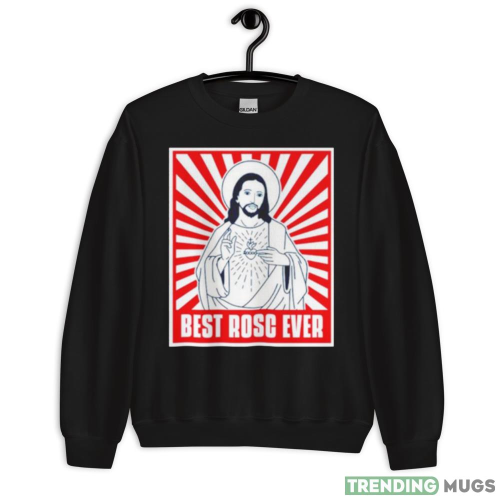 Jesus Best rosc ever shirt Dark Shirt Jesus Best rosc ever shirt Dark Shirt