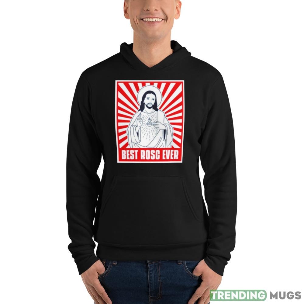 Jesus Best rosc ever shirt Dark Shirt Jesus Best rosc ever shirt Dark Shirt
