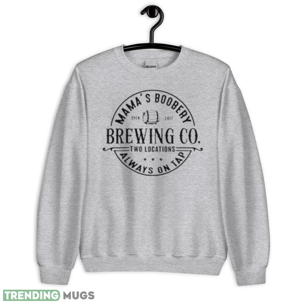 Mamas boobery nursing alway on tap brewing co black shirt Light Shirt Mamas boobery nursing alway on tap brewing co black shirt Light Shirt