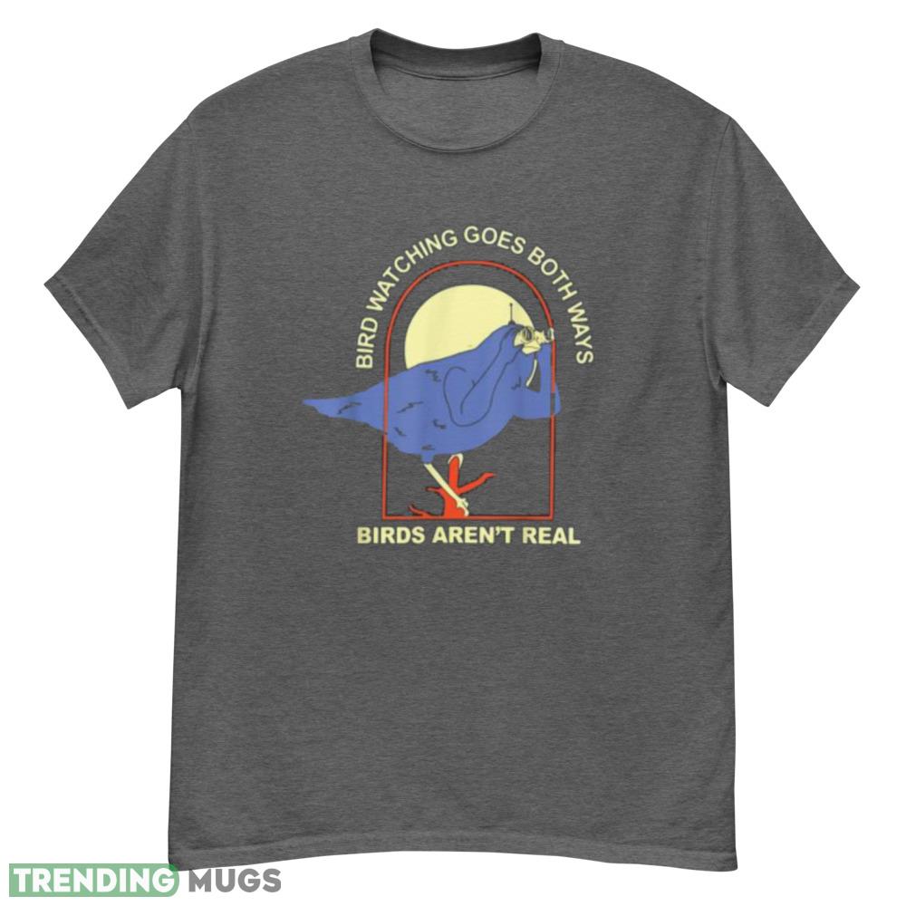 NEW LIMITED Bird Watching Go Both Ways Birds Arent Real T Shirt - G500 Men’s Classic T-Shirt-1 NEW LIMITED Bird Watching Go Both Ways Birds Arent Real T Shirt - G500 Men’s Classic T-Shirt-1