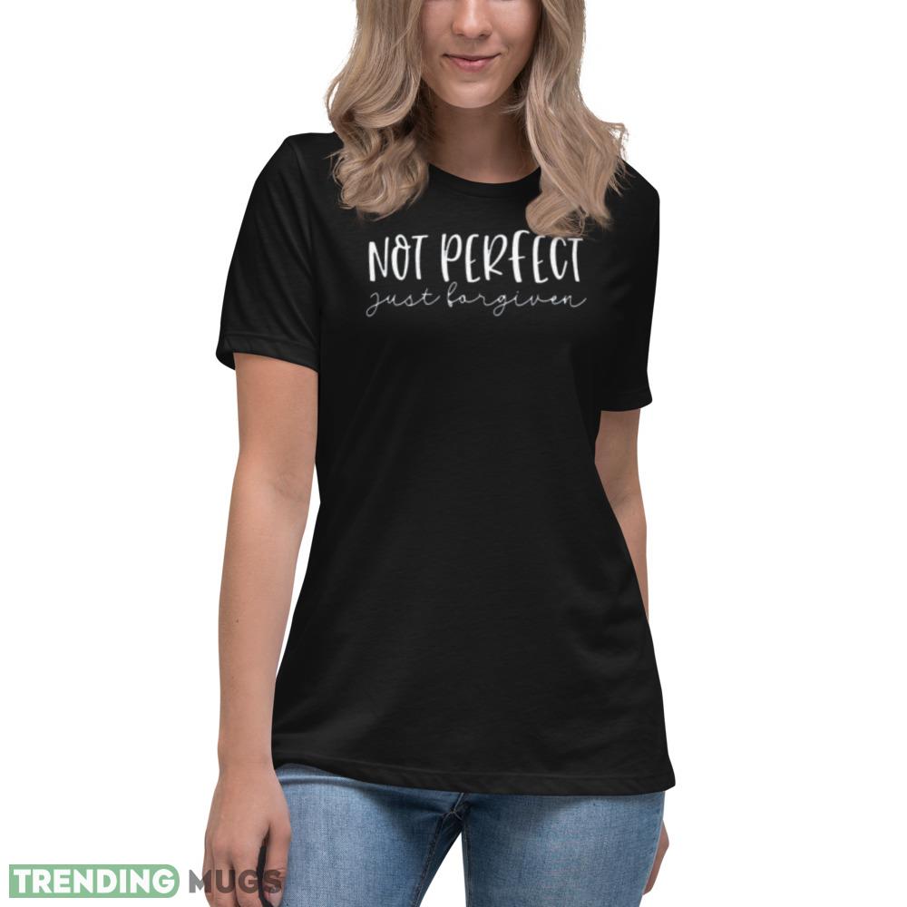 Not Perfect just Forgiven Womens Christian Shirt Dark Shirt Not Perfect just Forgiven Womens Christian Shirt Dark Shirt