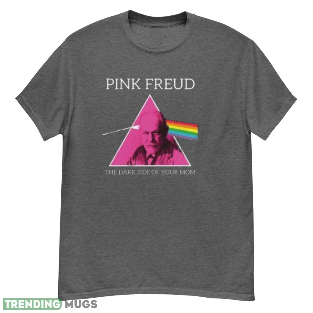 Pink Freud The Dark Side Of Your Mom Pink Freud Funny Unisex T shirt - G500 Men’s Classic T-Shirt-1 Pink Freud The Dark Side Of Your Mom Pink Freud Funny Unisex T shirt - G500 Men’s Classic T-Shirt-1