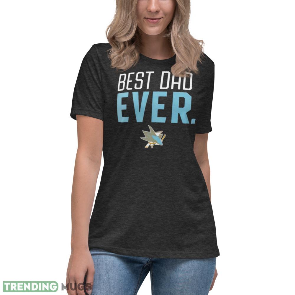 San Jose Sharks Best Dad Ever shirt unisex T shirt Dark Shirt San Jose Sharks Best Dad Ever shirt unisex T shirt Dark Shirt