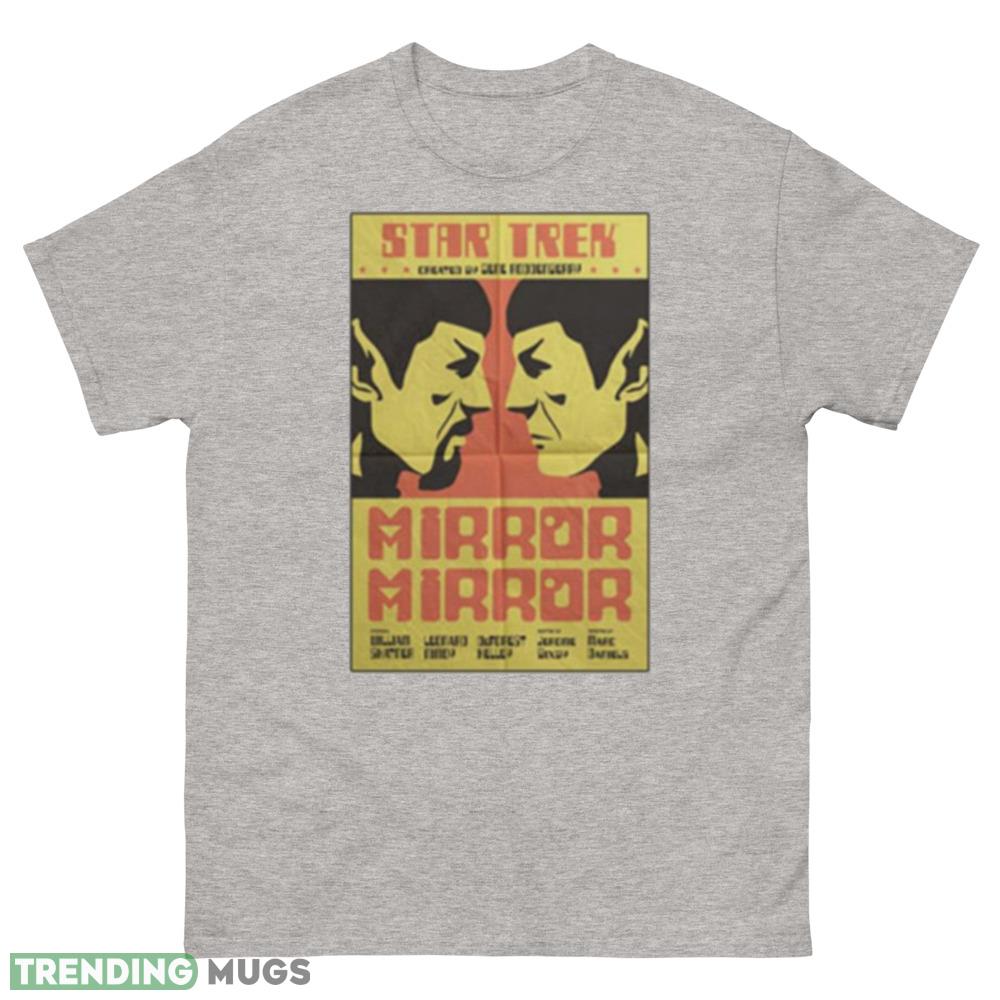 Star Trek Mirror Mirror Poster shirt sweatshirt - 500 Men’s Classic Tee Gildan Star Trek Mirror Mirror Poster shirt sweatshirt - 500 Men’s Classic Tee Gildan