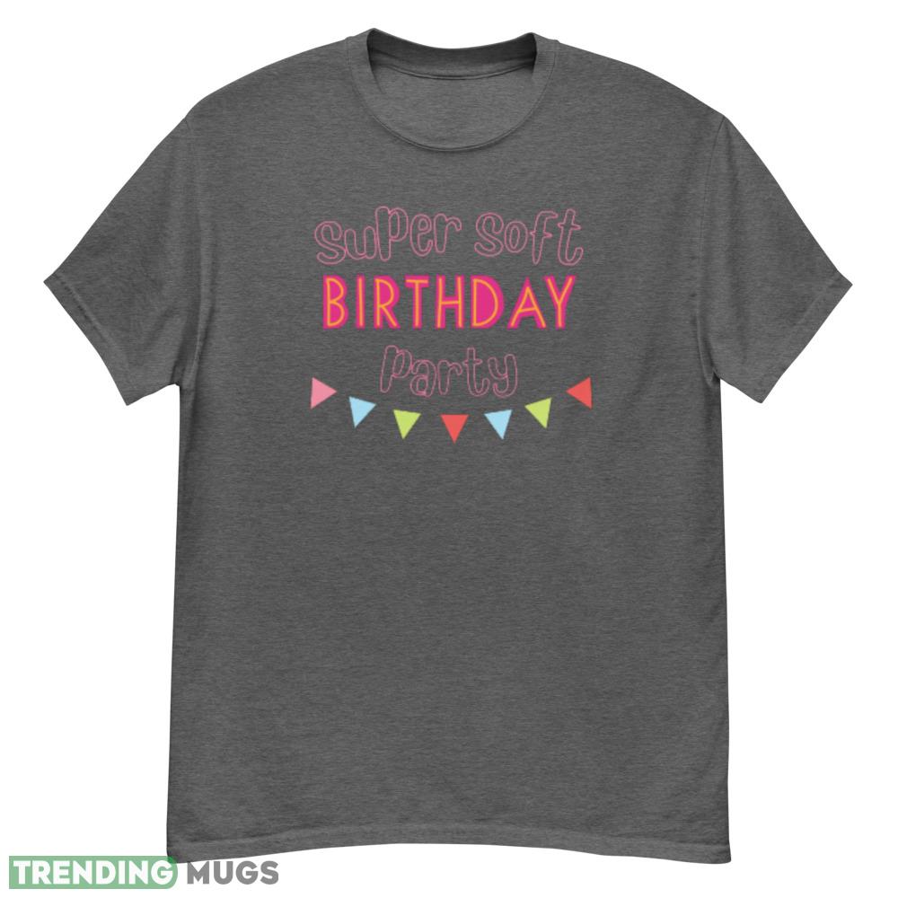 Super soft birthday party T shirt - G500 Men’s Classic T-Shirt-1