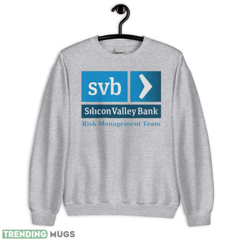 Svb Silicon Valley Bank Risk Management Team Shirt Light Shirt Svb Silicon Valley Bank Risk Management Team Shirt Light Shirt