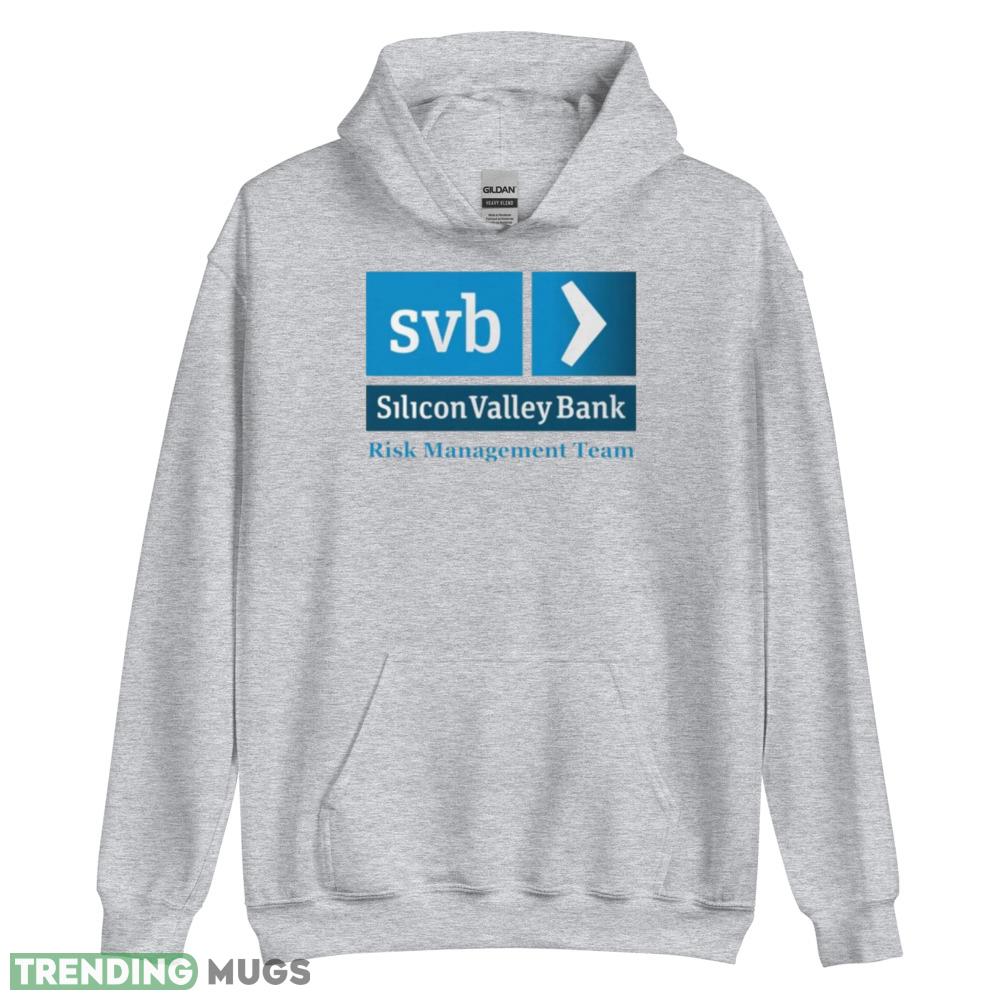 Svb Silicon Valley Bank Risk Management Team Shirt Light Shirt Svb Silicon Valley Bank Risk Management Team Shirt Light Shirt