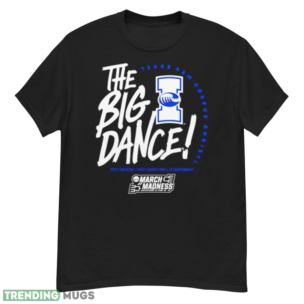 Texas AM Corpus Christi the big dance March Madness 2023 Division mens basketball championship shirt tshirt Dark Shirt Texas AM Corpus Christi the big dance March Madness 2023 Division mens basketball championship shirt tshirt Dark Shirt