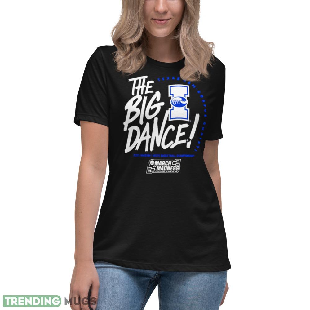 Texas AM Corpus Christi the big dance March Madness 2023 Division mens basketball championship shirt tshirt Dark Shirt Texas AM Corpus Christi the big dance March Madness 2023 Division mens basketball championship shirt tshirt Dark Shirt