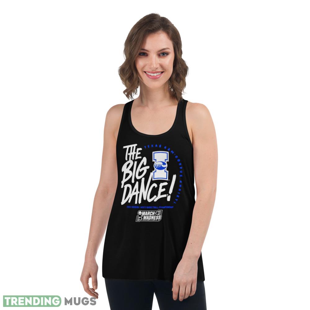 Texas AM Corpus Christi the big dance March Madness 2023 Division mens basketball championship shirt tshirt Dark Shirt Texas AM Corpus Christi the big dance March Madness 2023 Division mens basketball championship shirt tshirt Dark Shirt