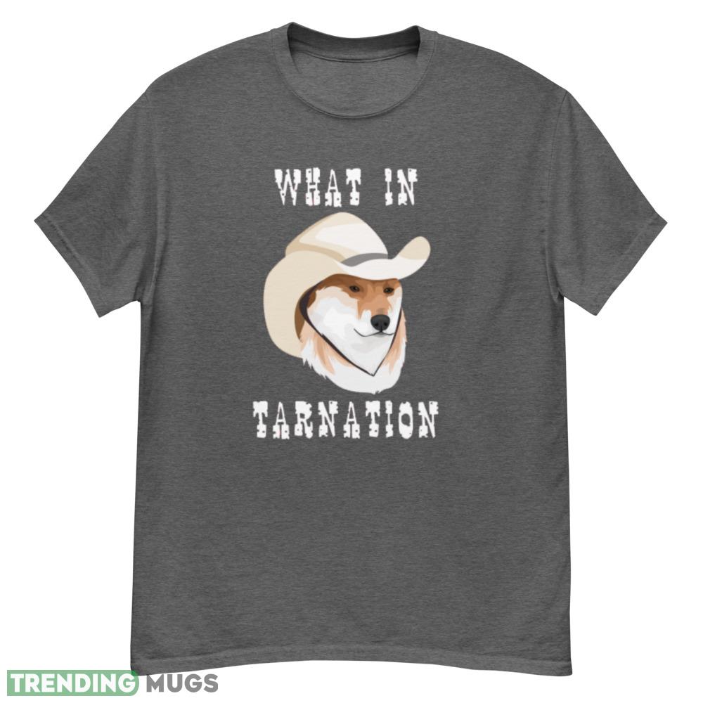 What in Tarnation T Shirt cute hat dog shirt - G500 Men’s Classic T-Shirt-1 What in Tarnation T Shirt cute hat dog shirt - G500 Men’s Classic T-Shirt-1