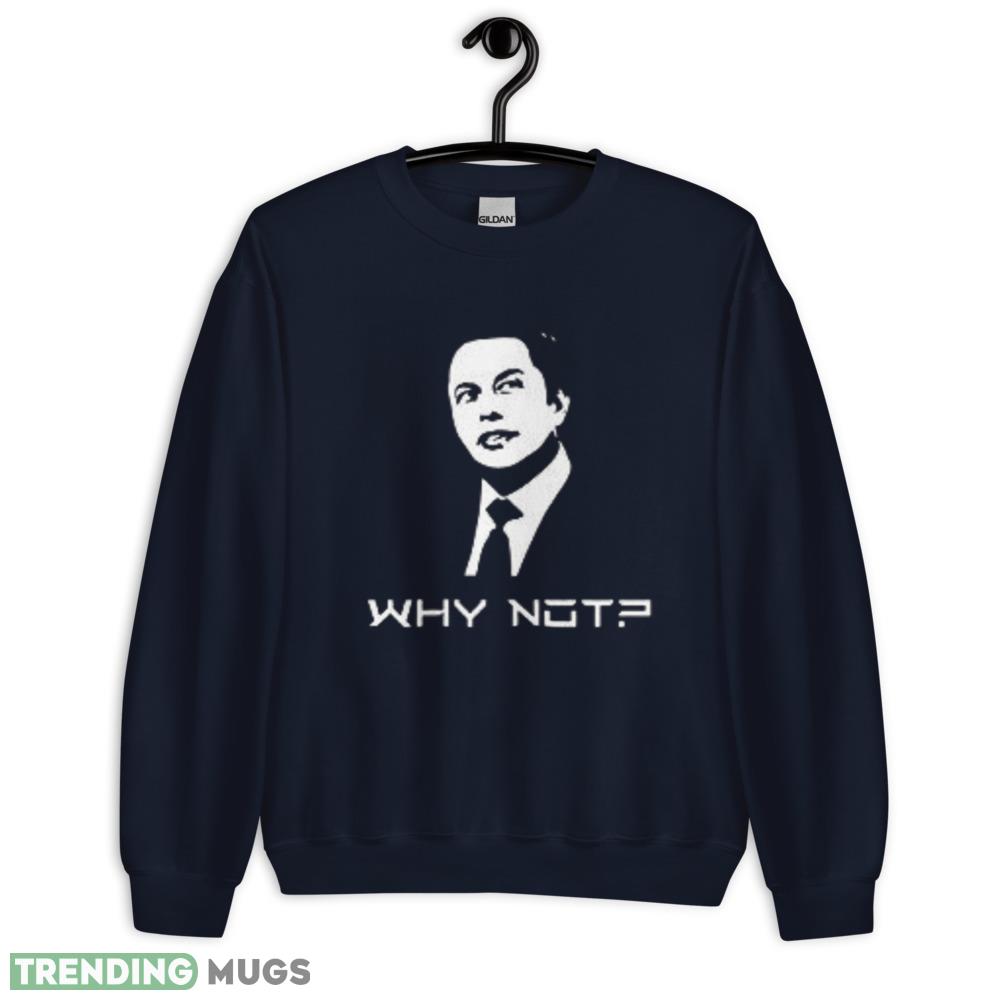 Why Not Elon Musk T Shirt Dark Shirt Why Not Elon Musk T Shirt Dark Shirt