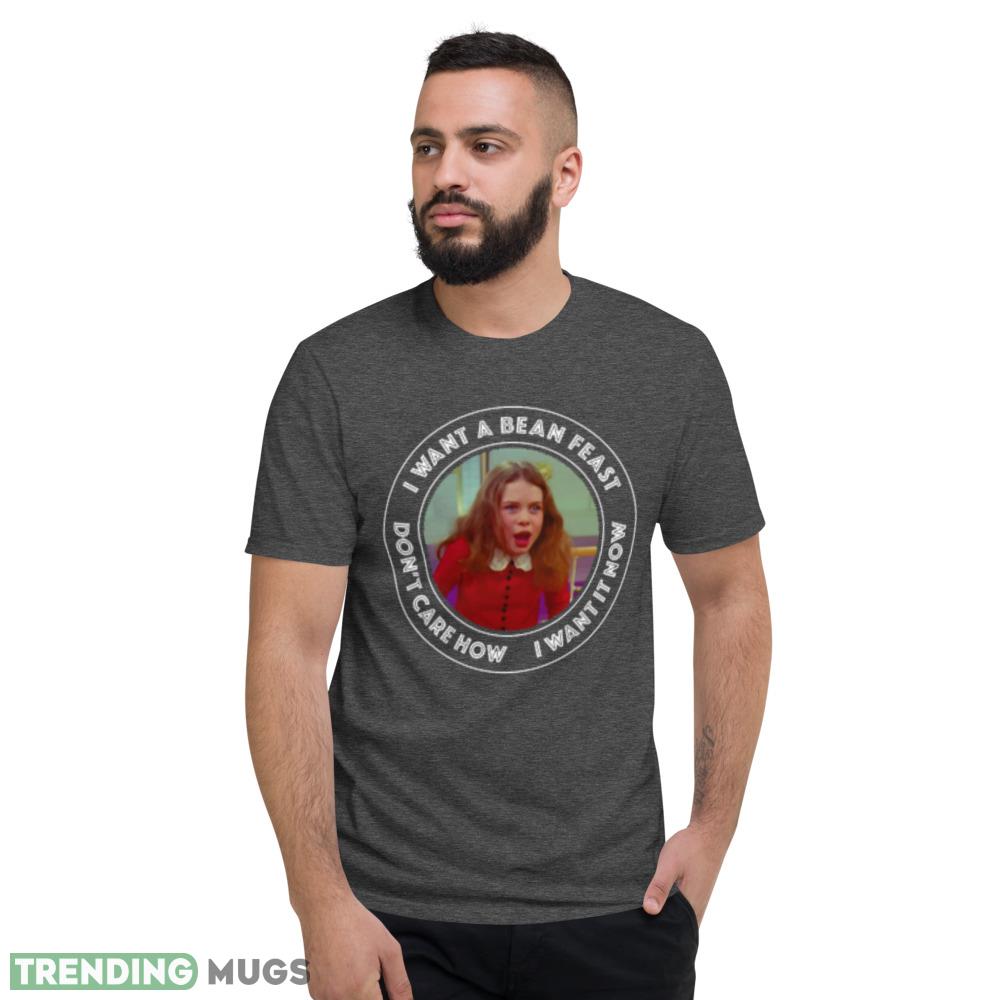Willie Wonka Veruca Salt I Want a Bean Feast T Shirt Dark Shirt Willie Wonka Veruca Salt I Want a Bean Feast T Shirt Dark Shirt