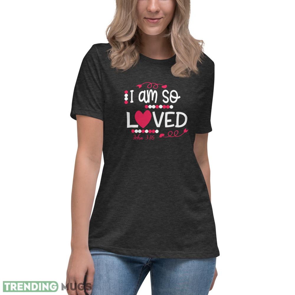Christian Valentine's Day So Loved Design T Shirt Dark Shirt Christian Valentine's Day So Loved Design T Shirt Dark Shirt