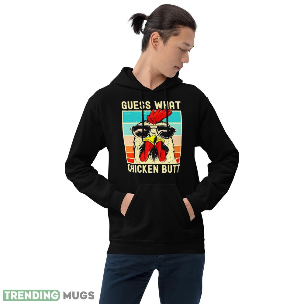 Guess what Chicken butt vintage T shirt Dark Shirt Guess what Chicken butt vintage T shirt Dark Shirt