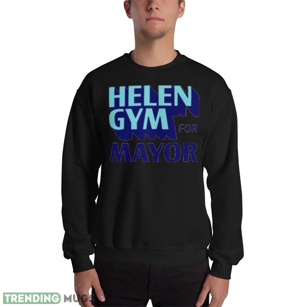 Helengym store helen gym mayor shirt - 18000 Unisex Heavy Blend Crewneck Sweatshirt Helengym store helen gym mayor shirt - 18000 Unisex Heavy Blend Crewneck Sweatshirt