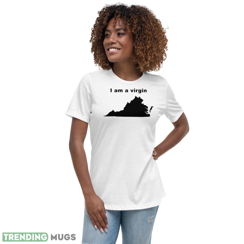 I am a Virgin White T Shirts Light Shirt I am a Virgin White T Shirts Light Shirt