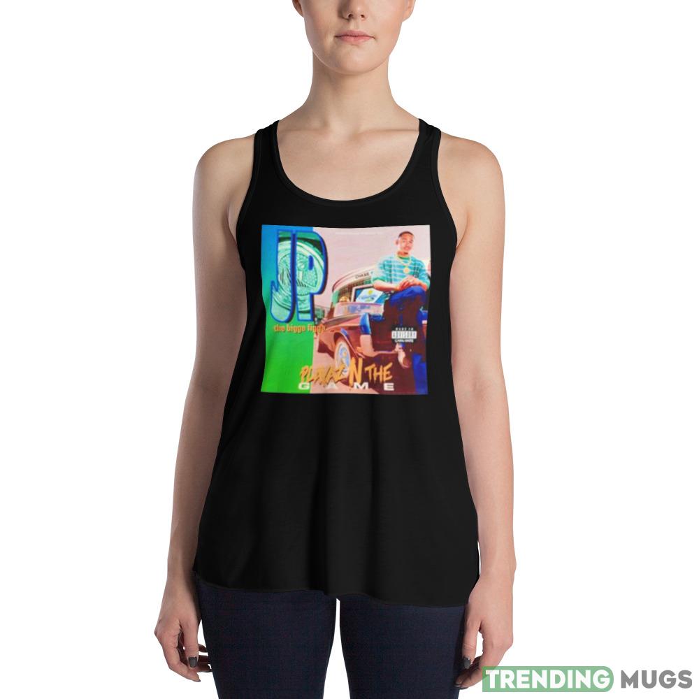 Jp the bigga figga playaz n the game Design T Shirt Dark Shirt Jp the bigga figga playaz n the game Design T Shirt Dark Shirt