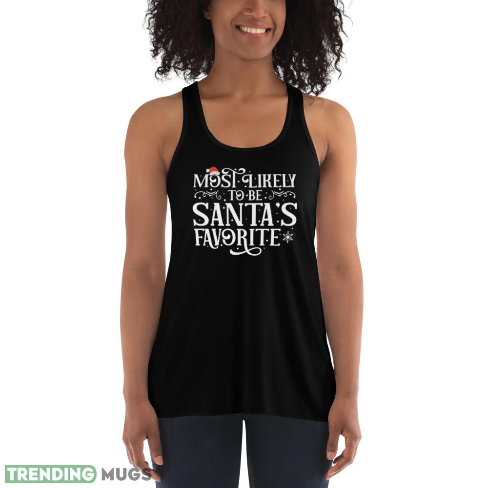 Most Likely To Be Santa s Favorite Silly Christmas Day Sayings Long Sleeve T Shirts Dark Shirt Most Likely To Be Santa s Favorite Silly Christmas Day Sayings Long Sleeve T Shirts Dark Shirt