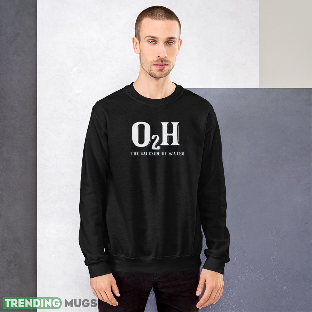 O2H Backside of Water T Shirts for Men and Women - 18000 Unisex Heavy Blend Crewneck Sweatshirt O2H Backside of Water T Shirts for Men and Women - 18000 Unisex Heavy Blend Crewneck Sweatshirt