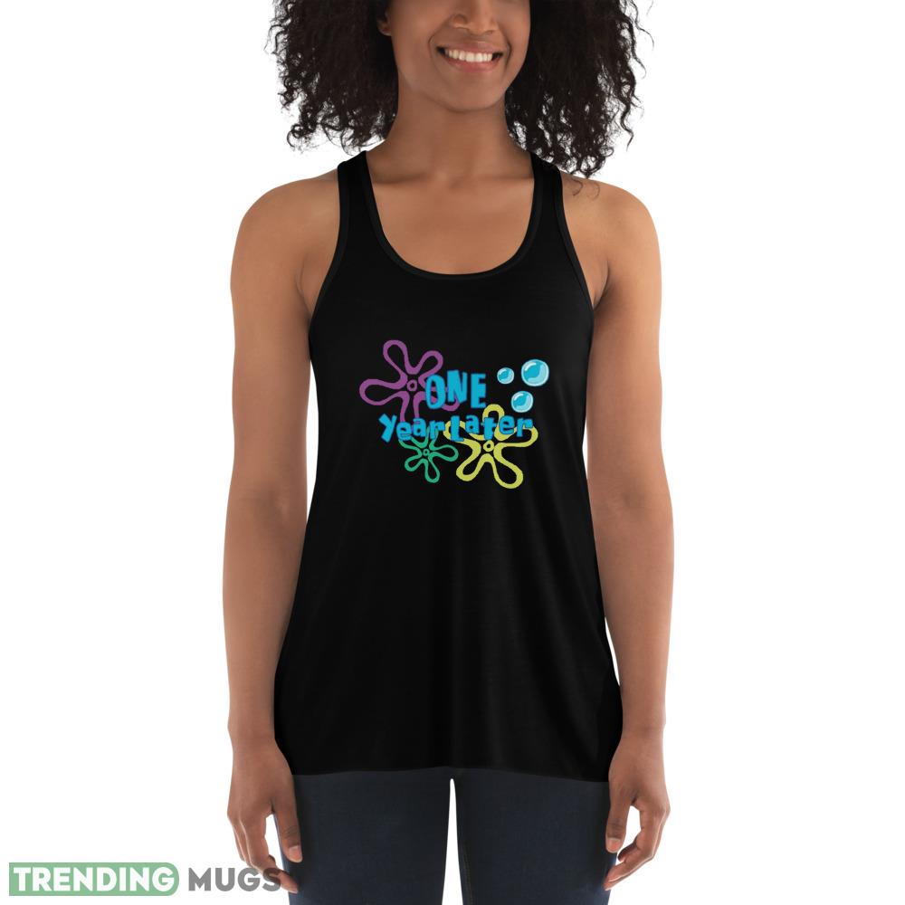 One Year Later First Birthday Shirt Hoodie T Shirts for Womens Dark Shirt One Year Later First Birthday Shirt Hoodie T Shirts for Womens Dark Shirt