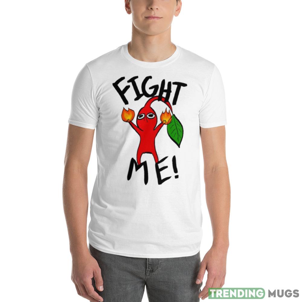 Red Pikmin Fight Me Ideas Shirts For Men And Women Light Shirt Red Pikmin Fight Me Ideas Shirts For Men And Women Light Shirt