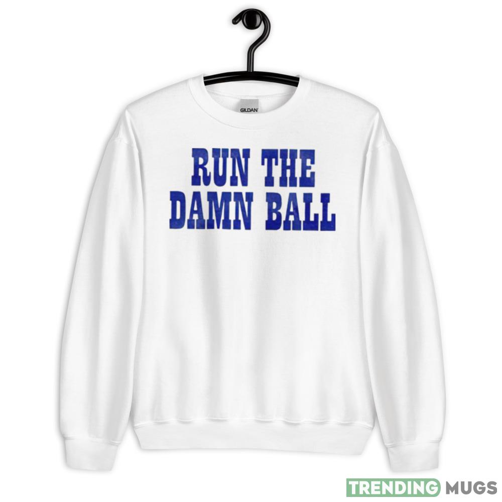 Run the damn ball Graphics New T shirts - 18000 Unisex Heavy Blend Crewneck Sweatshirt Run the damn ball Graphics New T shirts - 18000 Unisex Heavy Blend Crewneck Sweatshirt