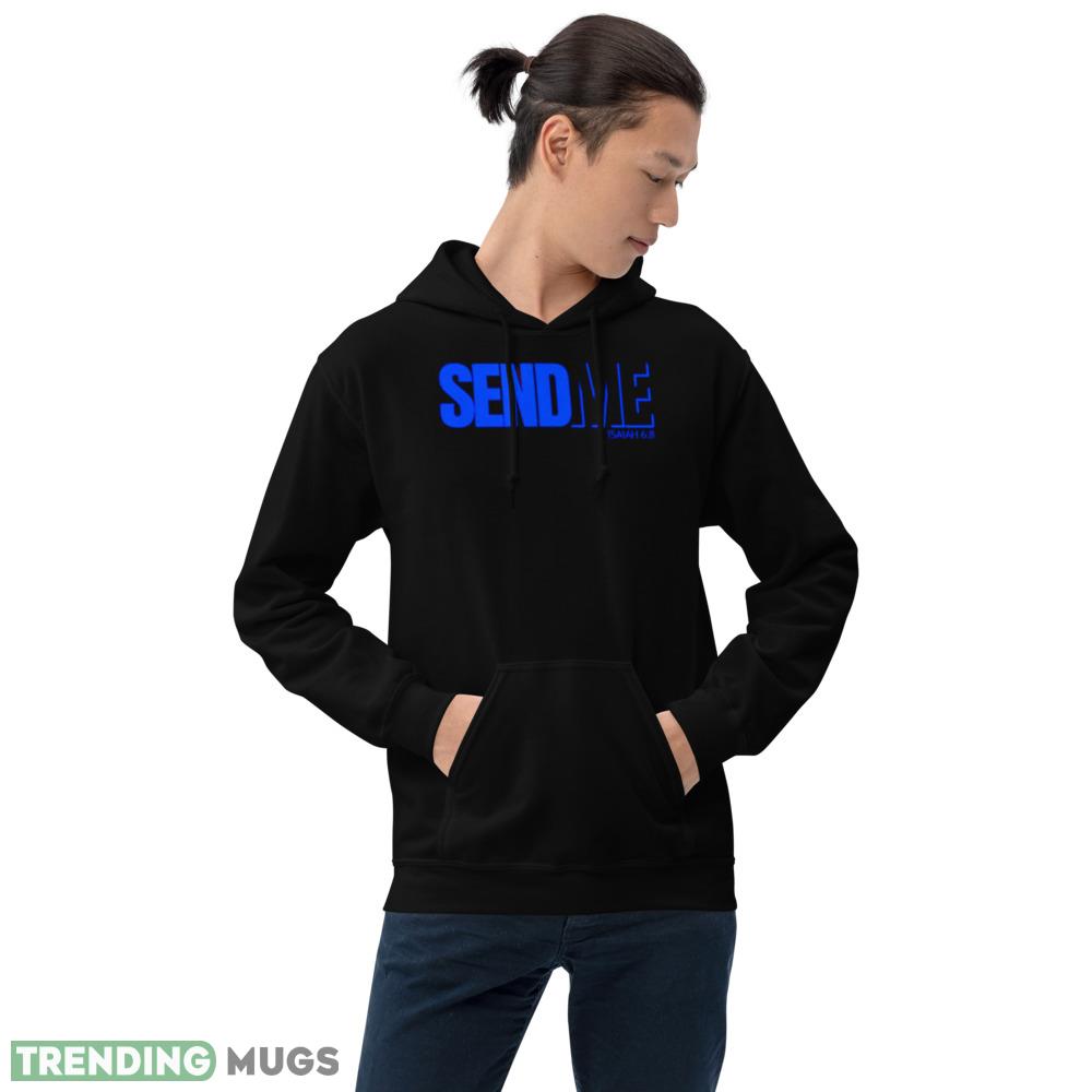 Send Me Isaiah Best T Shirts For Mens And Womens Dark Shirt Send Me Isaiah Best T Shirts For Mens And Womens Dark Shirt