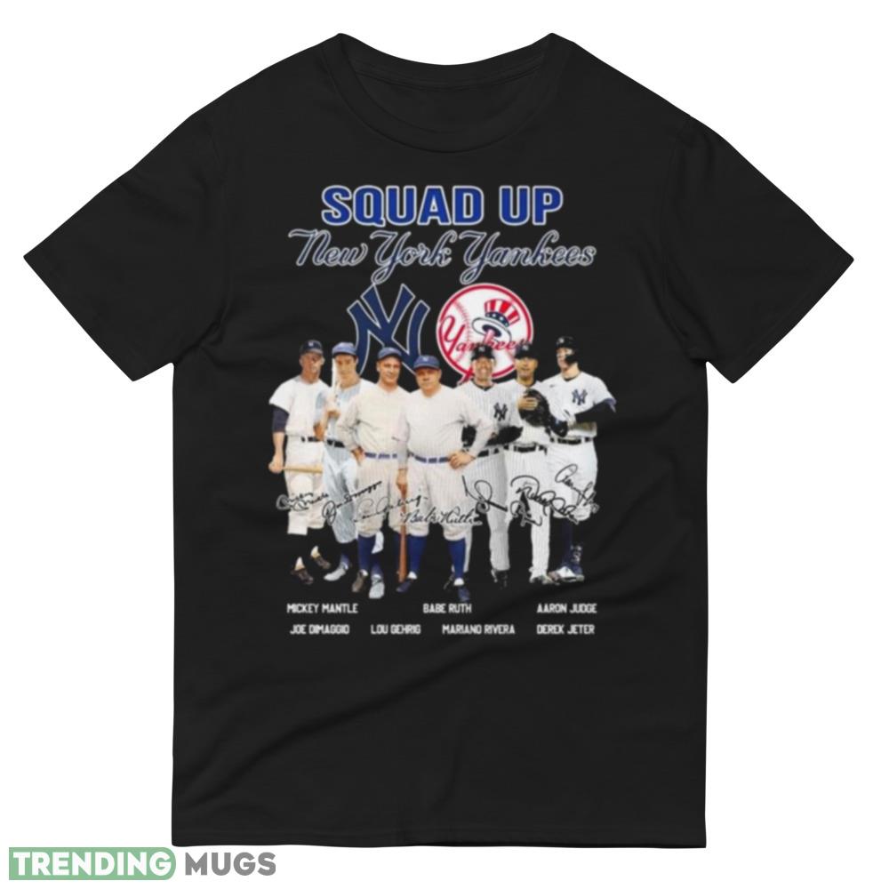 Squad up new york yankees mickey mantle babe ruth aaron judge signatures Ideas T Shirts Dark Shirt Squad up new york yankees mickey mantle babe ruth aaron judge signatures Ideas T Shirts Dark Shirt