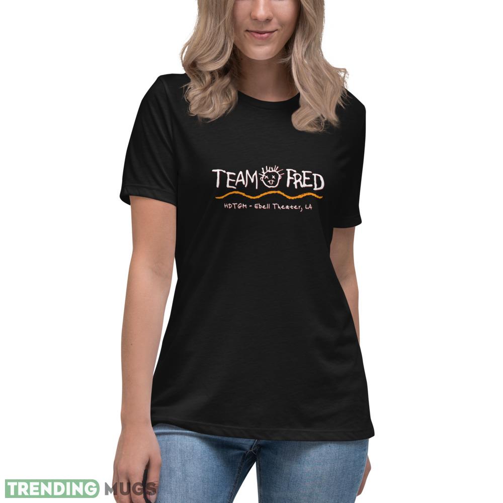 Team Fred T Shirt Team Fred funny lovely cute shirt Dark Shirt Team Fred T Shirt Team Fred funny lovely cute shirt Dark Shirt